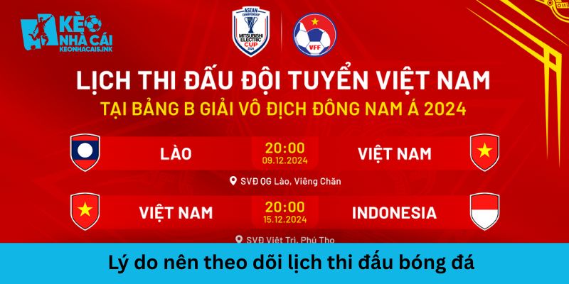 Tại sao người chơi cần theo dõi lịch thi đấu bóng đá?